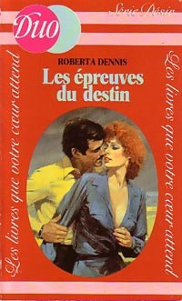 Livrenpoche : Les épreuves du destin - Roberta Dennis - Livre
