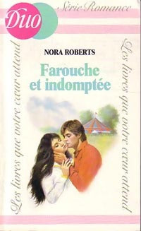Farouche et indomptée - Nora Roberts - Livre