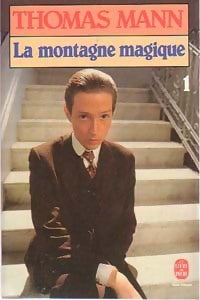 Livrenpoche : La montagne magique Tome I - Thomas Mann - Livre