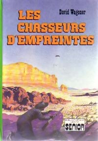 Les chasseurs d'empreintes - David Wagoner -  Bibliothèque verte (3ème série) - Livre