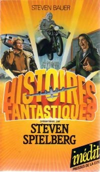 Livrenpoche : Histoires fantastiques - Steven Bauer - Livre
