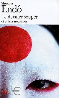 Livrenpoche : Le dernier souper - Shusaku Endo - Livre