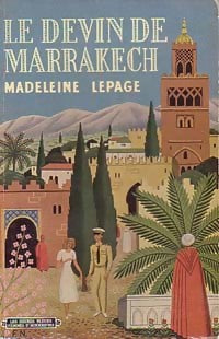 Livrenpoche : Le devin de Marrakech - Madeleine Lepage - Livre