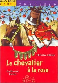 Livrenpoche : Le chevalier à la rose - Christian Jolibois - Livre