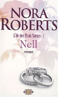 Livrenpoche : L'île des trois soeurs Tome I : Nell - Nora Roberts - Livre