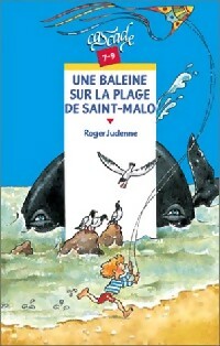 Livrenpoche : Une baleine sur la plage de Saint-Malo - Roger Judenne - Livre
