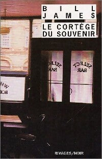 Livrenpoche : Le cortège du souvenir - Bill James - Livre