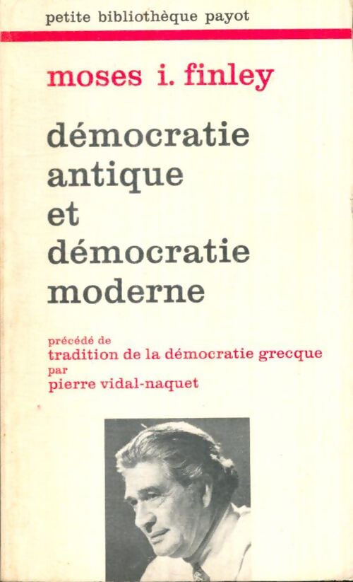 Livrenpoche : Démocratie antique et démocratie moderne - Moses I. Finley - Livre