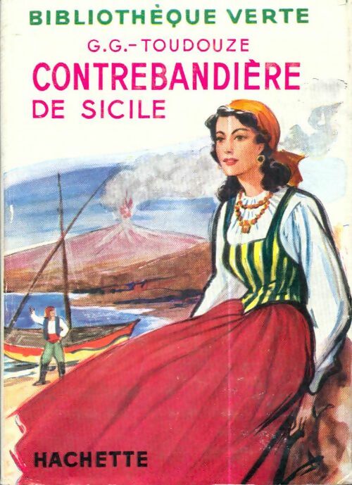 Livrenpoche : Contrebandière de Sicile - Georges-Gustave Toudouze - Livre