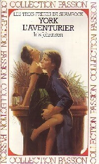 Livrenpoche : Les trois frères de Shamrock Tome II : York l'aventurier - Iris Johansen - Livre