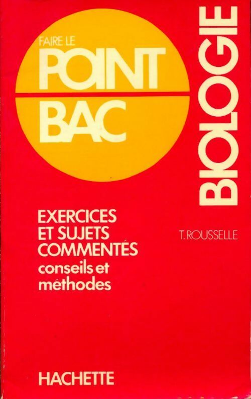 Livrenpoche : Biologie Terminale. Aide-mémoire - T. Rousselle - Livre