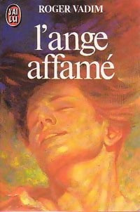 Livrenpoche : L'ange affamé - Roger Vadim - Livre