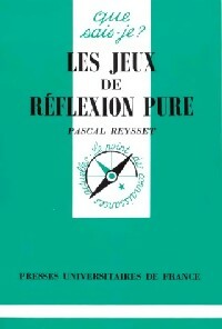 Livrenpoche : Les jeux de réflexion pure - Pascal Reysset - Livre