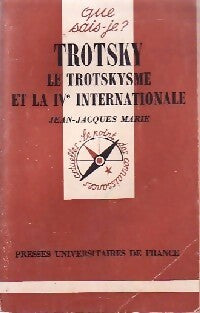 Trotsky, le trotskysme et la IVe Internationale - Jean-Jacques Marie - Livre
