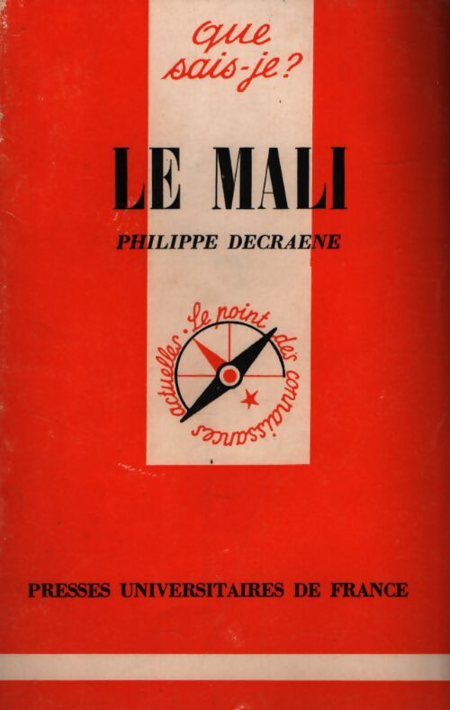 Le Mali - Philippe Decraene - Livre