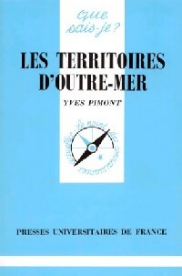 Les territoires d'Outre-Mer - Yves Pimont - Livre