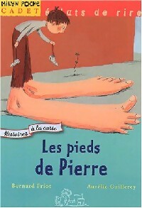 Livrenpoche : Les pieds de Pierre (histoires à la carte) - Bernard Friot - Livre