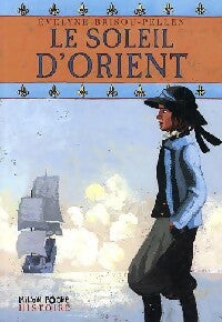 Livrenpoche : Le soleil d'Orient - Evelyne Brisou-Pellen - Livre