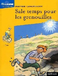 Livrenpoche : Sale temps pour les grenouilles ! - Gilles Fresse - Livre