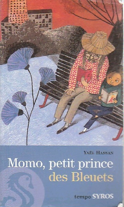 Livrenpoche : Momo, petit prince des bleuets - Yaël Hassan - Livre