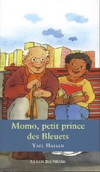 Livrenpoche : Momo, petit prince des bleuets - Yaël Hassan - Livre