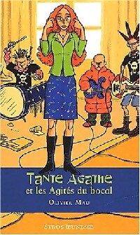 Livrenpoche : Tante Agathe et les agités du bocal - Olivier Mau - Livre