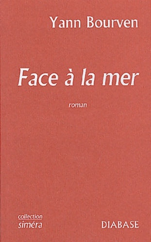 Livrenpoche : Face à la mer - Yann Bourven - Livre