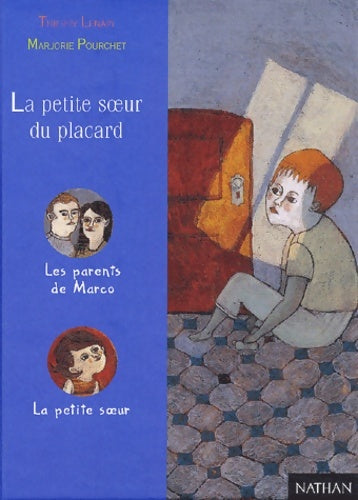 Livrenpoche : La petite soeur du placard - Thierry Lenain - Livre