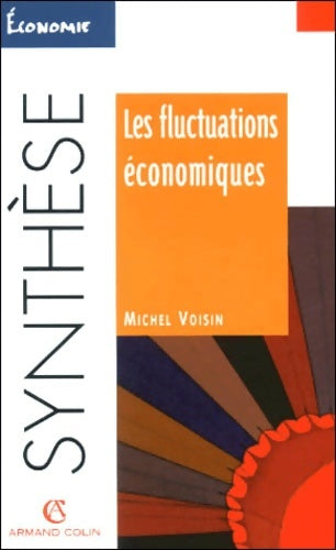 Livrenpoche : Les fluctuations économiques - Michel Voisin - Livre