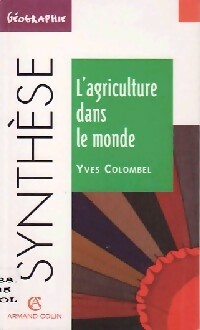 Livrenpoche : L'agriculture dans le monde - Yves Colombel - Livre
