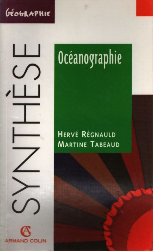 Océanographie - Martine Tabeaud, Hervé Régnauld - Livre