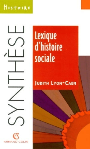 Livrenpoche : Lexique d'histoire sociale - Judith Lyon-Caen - Livre