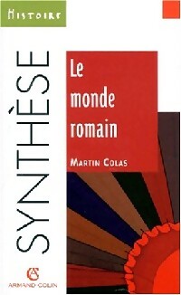Livrenpoche : Le monde romain - Martin Colas - Livre