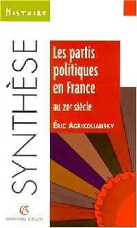 Livrenpoche : Les partis politiques en France au XXe siècle - Eric Agricolianski - Livre