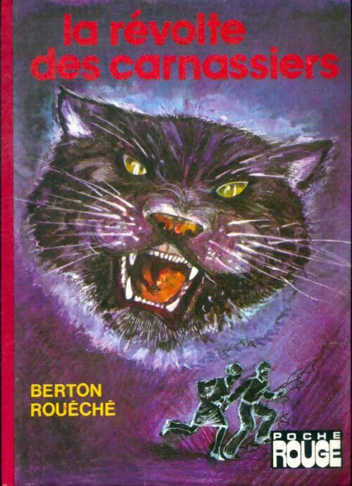 Livrenpoche : La révolte des carnassiers - Berton Rouéché - Livre