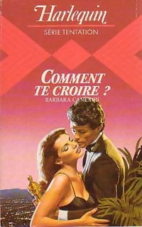 Livrenpoche : Comment te croire ? - Barbara Cameron - Livre