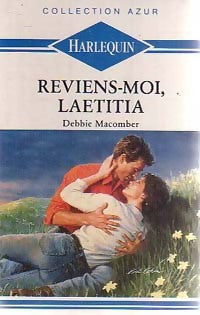 Livrenpoche : Reviens-moi, Laetitia - Debbie Macomber - Livre