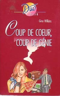 Livrenpoche : Coup de coeur, coup de génie - Gina Wilkins - Livre