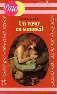 Livrenpoche : Un coeur en sommeil - Nicole Monet - Livre