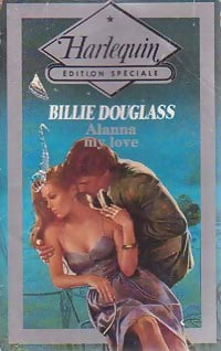 Livrenpoche : Alanna my love - Billie Douglas - Livre