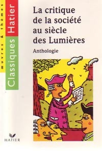 Livrenpoche : La critique de la société au siècle des Lumières - Véronique Charpentier - Livre