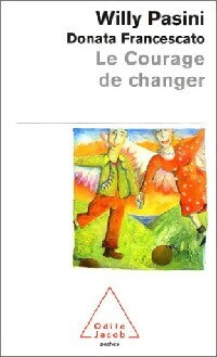 Livrenpoche : Le courage de changer - Donata Francescato - Livre