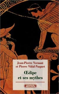 Oedipe et ses mythes - Jean-Pierre Vernant -  Historiques - Livre