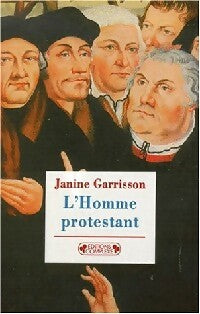 Livrenpoche : L'homme protestant - Janine Garrisson - Livre