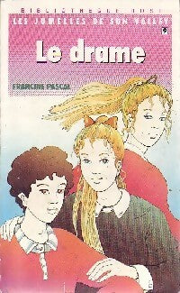 Livrenpoche : Les jumelles de Sun valley Tome IX : Le drame - Francine Pascal - Livre