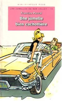 Livrenpoche : Les jumelles de Sun valley Tome XV : Une jumelle bien cachottière - Francine Pascal - Livre