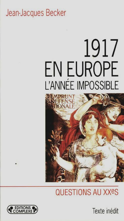 Livrenpoche : 1917 en Europe - Jean-Jacques Becker - Livre