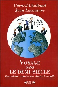Livrenpoche : Voyage dans le demi-siècle - Gérard Chaliand, Jean Lacouture - Livre