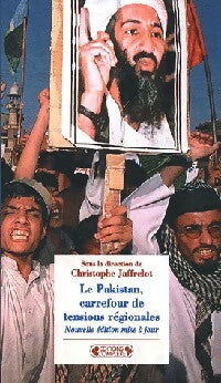 Le Pakistan : Au coeur des crises régionales - Christophe Jaffrelot - Livre
