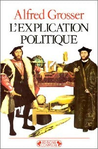 Livrenpoche : L'explication politique - Alfred Grosser - Livre